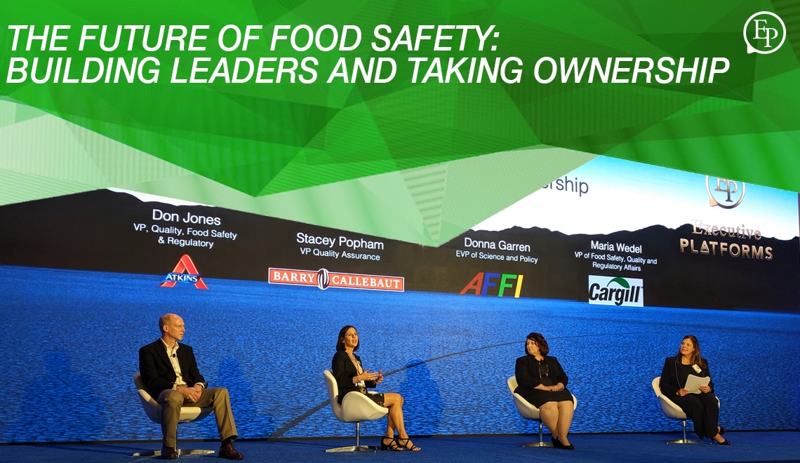 Panel: The Future of Food Safety: Building Leaders and Taking Ownership