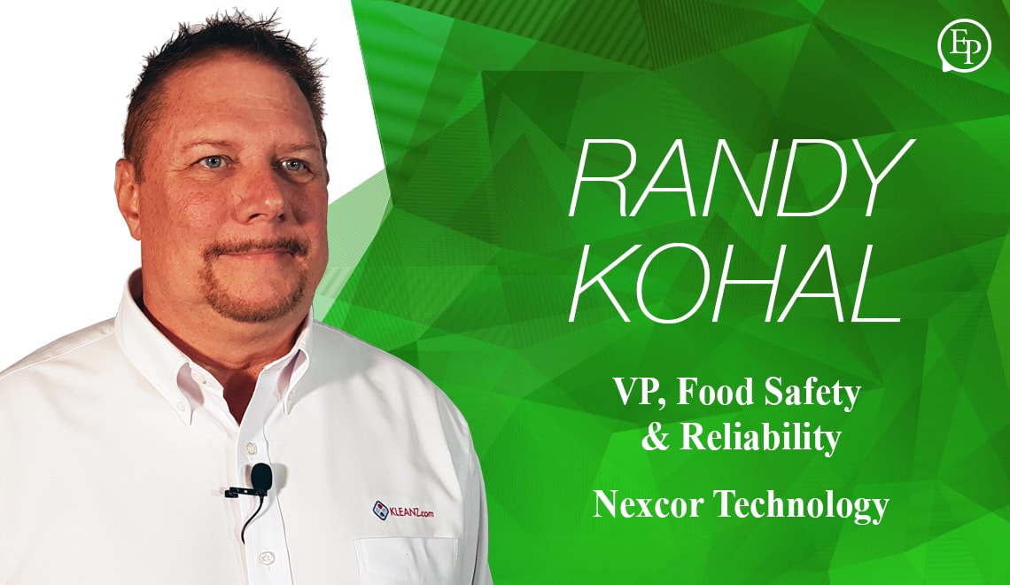 Facility Sanitation and the Food Industry – A Conversation with Randy Kohal of Nexcor Technology about KLEANZ