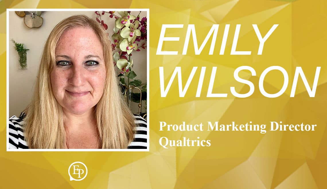 Global Trends in Employee Experience for 2021 and 2022 – A Conversation with Emily Wilson of Qualtrics