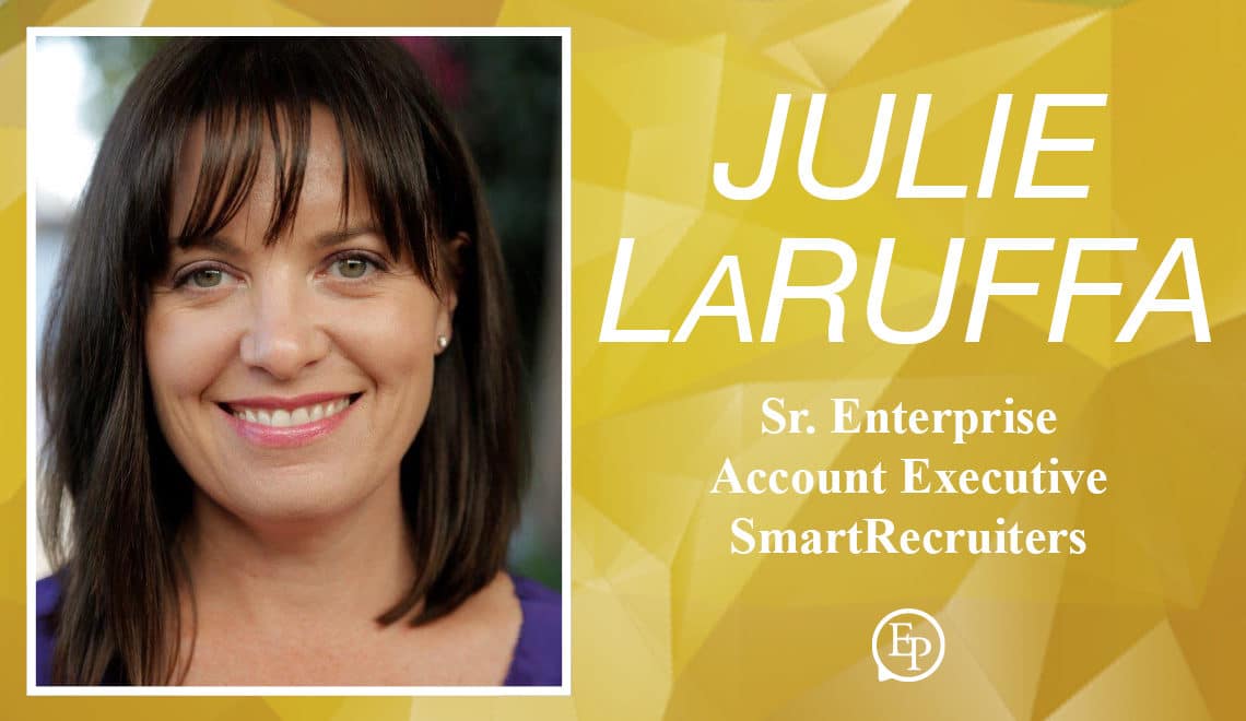 The Great Resignation and HR Technology – A Conversation with Julie LaRuffa of SmartRecruiters