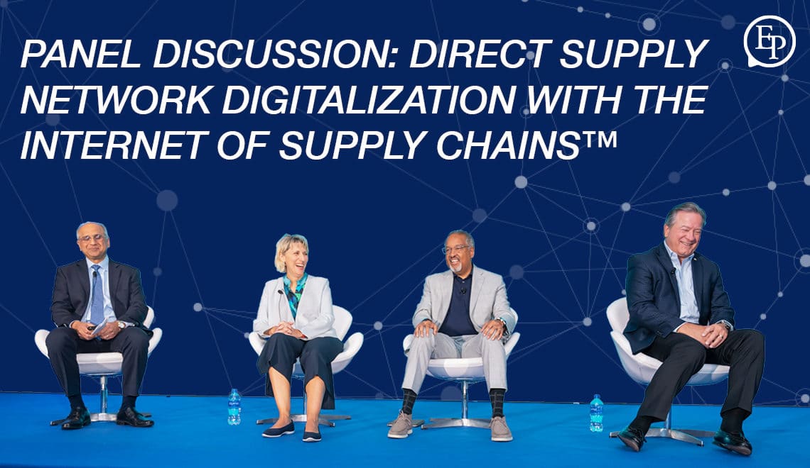 Panel Discussion: Direct Supply Network Digitalization with the Internet of Supply Chains™