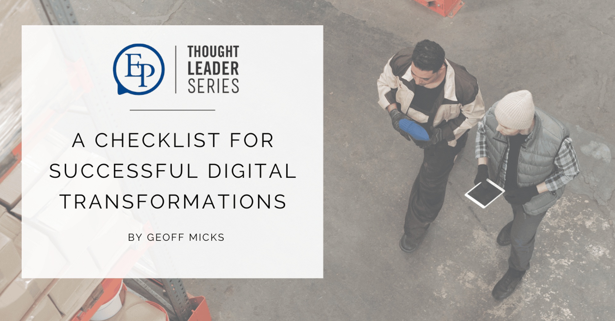 A Checklist for Successful Digital Transformations - Executive ...