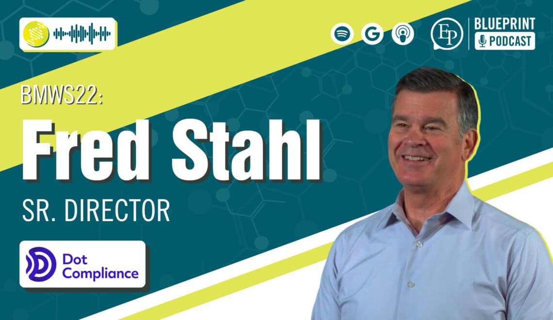 Monitoring, Controlling, and Regulating Quality in the Pharmaceutical Supply Chain — A Conversation with Fred Stahl of Dot Compliance